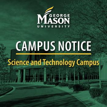 Graphic illustration that says Campus Notice for Science and Technology Campus